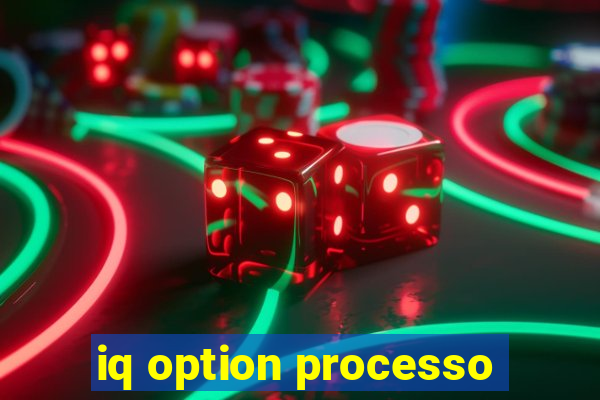 iq option processo